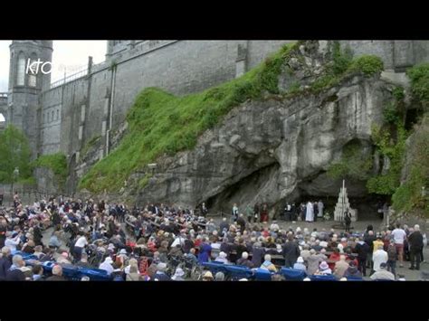 Chapelet du 31 mai 2024 à Lourdes KTOTV