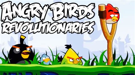 Angry Birds Revolutionaries English Dub YouTube