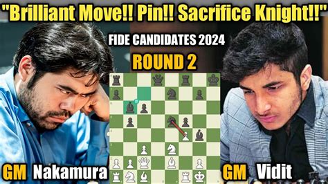 Hikaru Nakamura Vs Gujrathi Vidit Fide Candidates Tournament