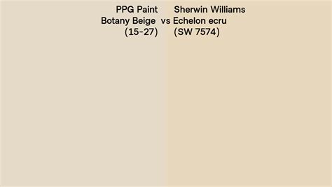 Ppg Paint Botany Beige Vs Sherwin Williams Echelon Ecru Sw