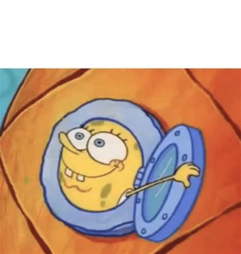 Spongebob Peeking Out Window Blank Template - Imgflip