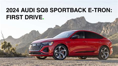 2024 Audi SQ8 Sportback E Tron First Drive Handling Champion