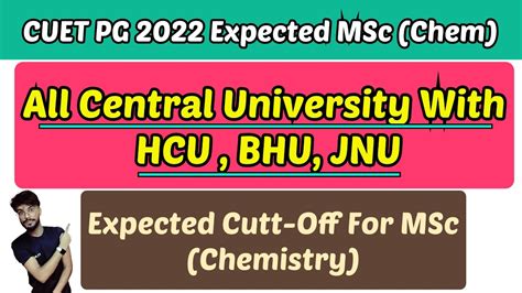 CUET PG Chemistry 2022 Expected Cut Off Of All Central University With