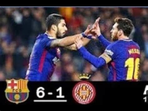 Barcelona Vs Girona All Goals Highlights Hd Youtube