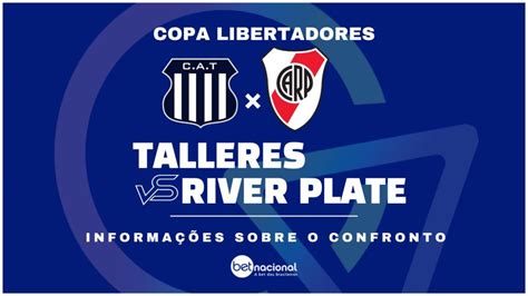 Talleres x River Plate onde assistir horário escalações e