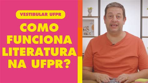 Tudo Sobre A Prova De Literatura Da UFPR YouTube