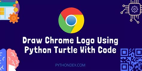 Draw Chrome Logo Using Python Turtle With Code Pythondex