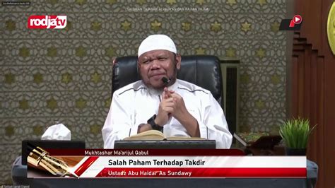 Live Ustadz Abu Haidar As Sundawy Mukhtashar Ma Ariil Qabul Youtube