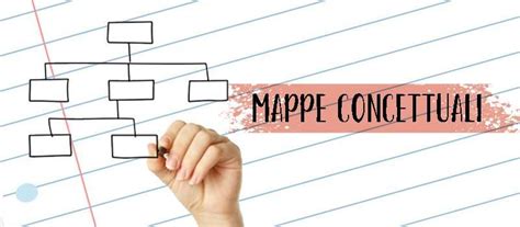 APPRENDIMENTO LE MAPPE MENTALI VS LE MAPPE CONCETTUALI Psinfantile