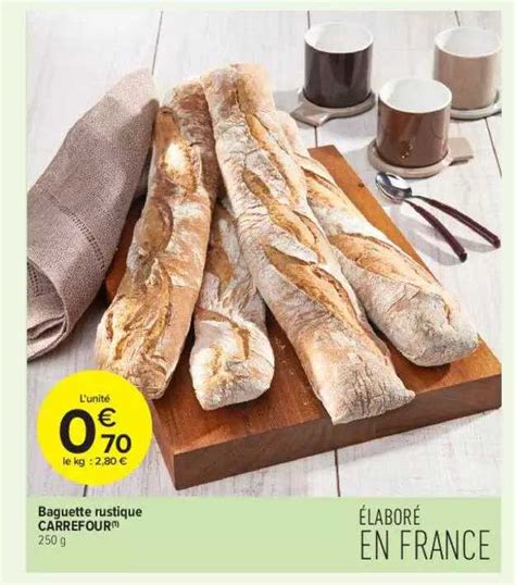 Promo Baguette Rustique Carrefour Chez Carrefour Contact ICatalogue Fr