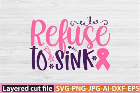 Refuse To Sink Svg Graphic By Sa Crafts Creative Fabrica