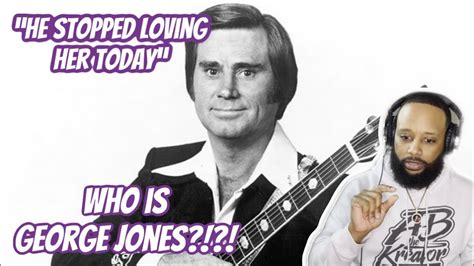 First Time Hearing George Jones He Stopped Loving Her Today