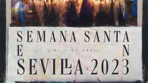 Así es el cartel de la Semana Santa de Sevilla 2023