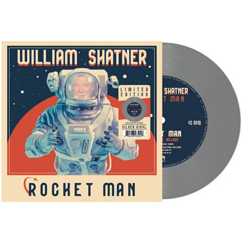 William Shatner - Rocket Man (Limited Edition Silver 7" Vinyl)