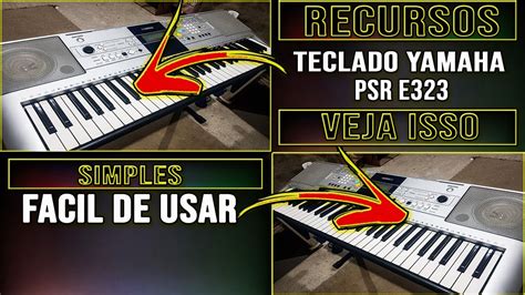 Recursos Do Teclado Yamaha Teclado Yamaha Psr E Dual E Split