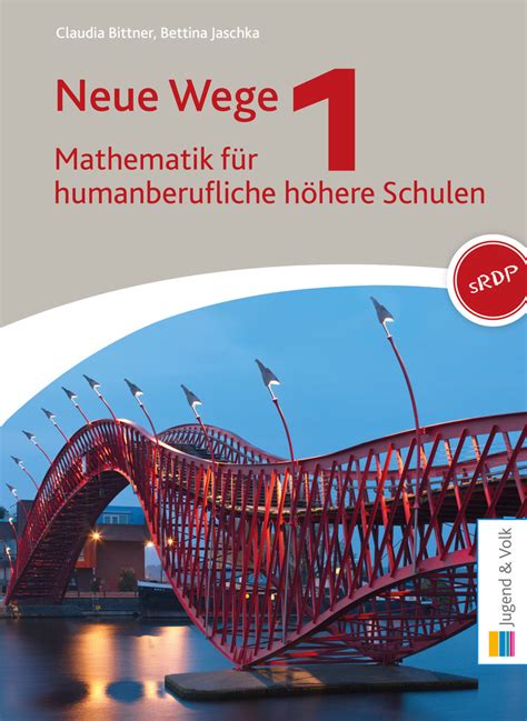 Neue Wege I Mathematik für humanberufliche höhere Schulen Schulbuch