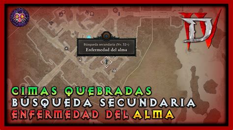 Diablo IV Enfermedad del Alma CIMAS QUEBRADAS BÚSQUEDAS