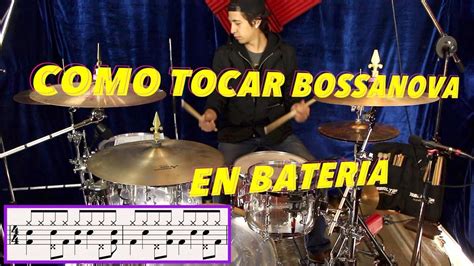 Como Tocar Bossa Nova En Bateria Hugo Zerecero Bossa Nova Drums Youtube