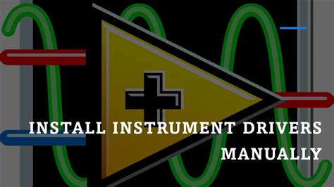 LabVIEW Install Instrument Drivers Manually YouTube