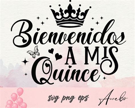 Bienvenidos a mis quince svg Mis Quince Años svg png Etsy México