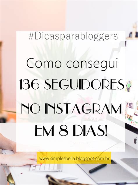 Eu Consegui Seguidores No Instagram Em Apenas Dias Quer Saber