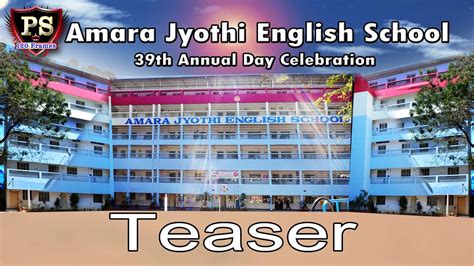 Amara Jyothi English School Th Annual Day Teaser