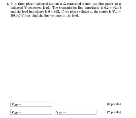 Solved In A Three Phase Balanced System A Delta Connected