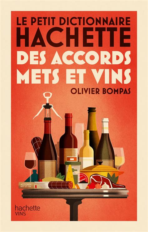 Notre sélection de livres daccords mets et vins Le Parisien