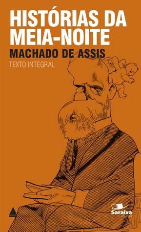 Histórias da Meia Noite by Machado de Assis