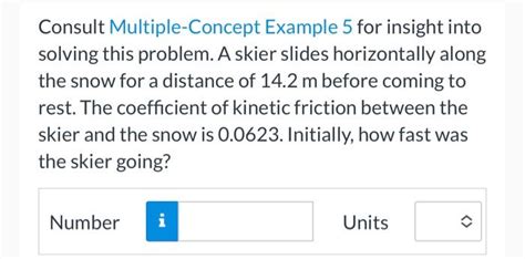 Solved Consult Multiple Concept Example For Insight Into Chegg