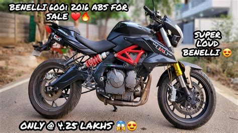 Benelli 600i 2016 Abs For Sale Only 4 25 Lakhs Fix😍 Super Loud