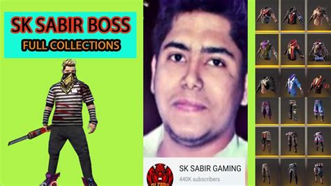 Sk Sabir Boss Free Fire Full Collection Free Fire Legend Sk Sabir