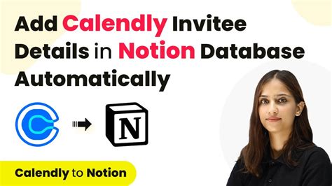 How To Add Calendly Invitee Details In Notion Database Calendly