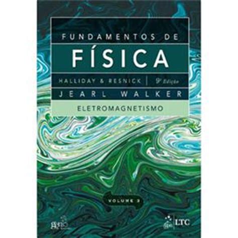 Livro Fundamentos de Física Eletromagnetismo Volume 3 David