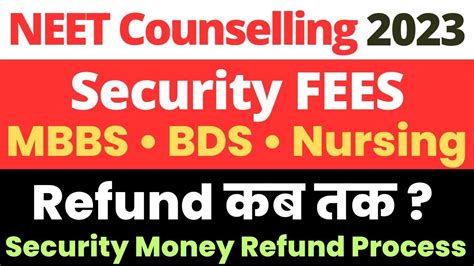 Neet Ug Counselling Security Fees Refund Update Security Money