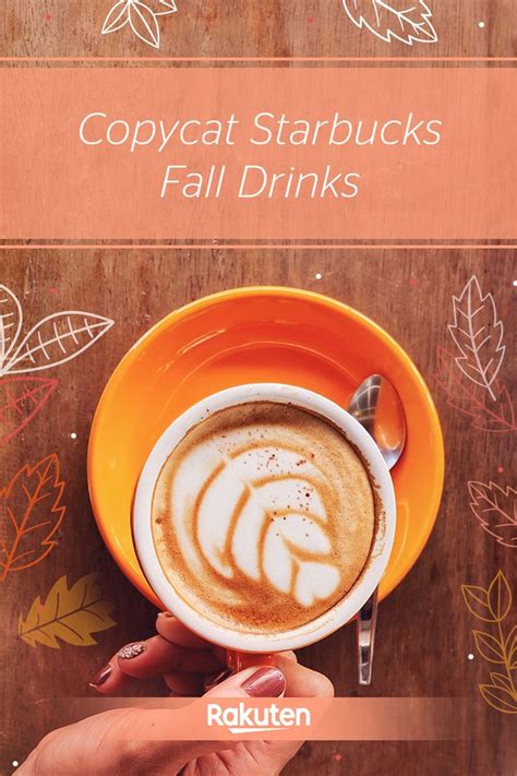 DIY Starbucks Fall Drinks At Home With These Tasty Recipes Rakuten