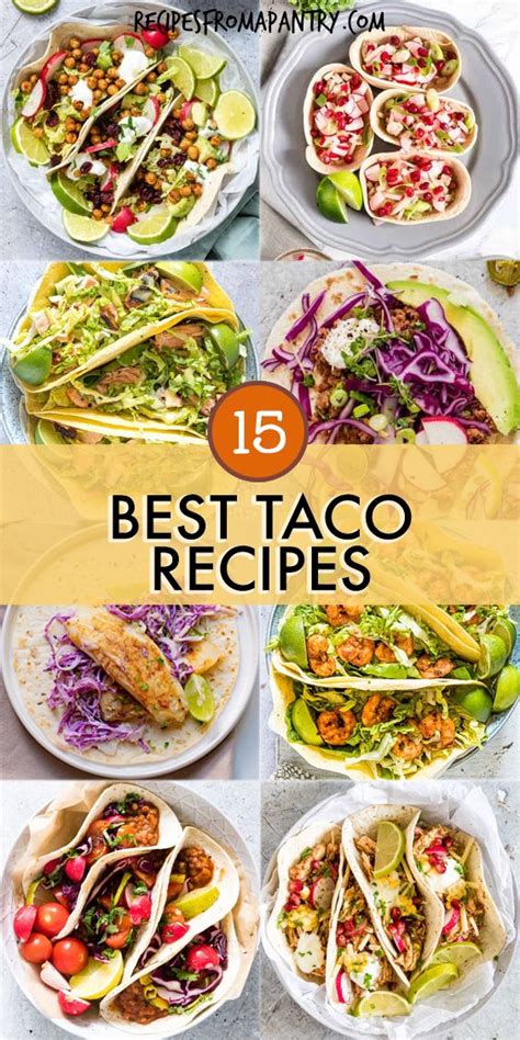 Best Taco Recipes Easy Taco Recipes In 2024 Taco Recipes Recipes Mexican Food Recipes