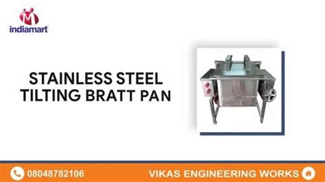 Tilting Bratt Pan Electric Tilting Bratt Pan Manufacturer From New Delhi