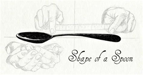 Shape of a Spoon: spoon