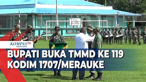 Bupati Buka Tmmd Ke Kodim Merauke Youtube