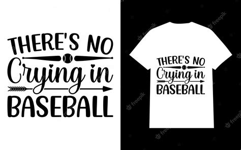 Premium Vector Theres No Crying In Baseball Baseball Svg T Shirt Design