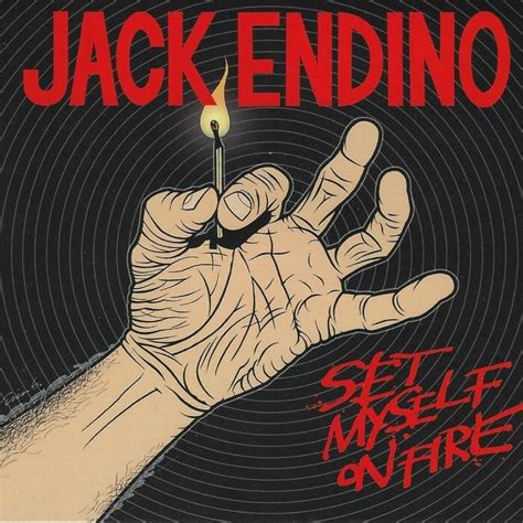 Jack Endino Set Myself On Fire Lyrics And Tracklist Genius