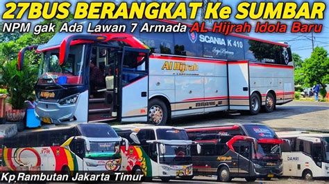 Bus Ke Padang Sumatra Barat Al Hijrah Kerahkan Tronton Scania