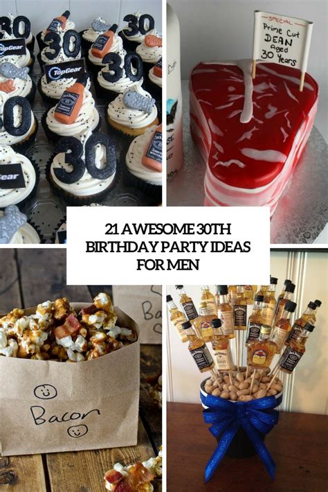 21 Awesome 30th Birthday Party Ideas For Men - Shelterness