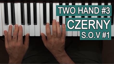 Czerny School Of Velocity 1 Two Hand Piano Training 3 Youtube