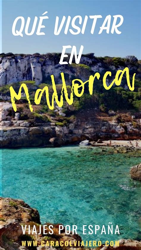 Sitios Bonitos Que Visitar En Mallorca Artofit