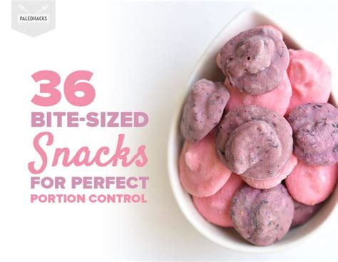 36 Bite-Sized Snacks for Perfect Portion Control | PaleoHacks