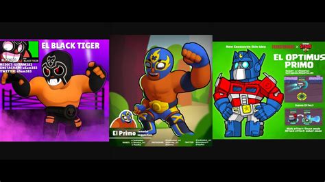 Brawl Stars El Primo New Skin Ideas New Skin Ideas Youtube