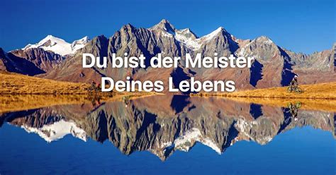 Teamclusion Du Bist Der Meister Deines Lebens