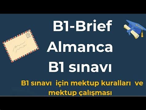 B1 Mektup B1 Brief yazma taktikleri ve örnek mektup yazma çalışması